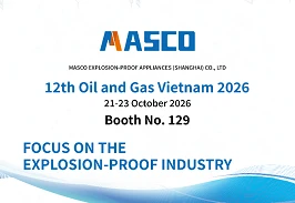 MASCO at OGAV 2026 | Explosion Proof Solutions in Vietnam